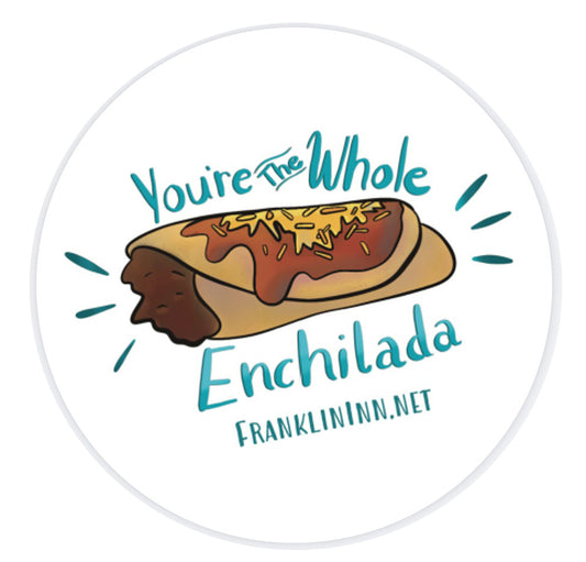 Sticker: Whole Enchilada